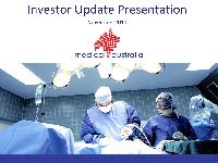 Investor presentation: Medical Facility in Australia for Year 2011