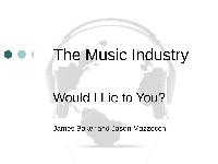 Music Market Brief Overview